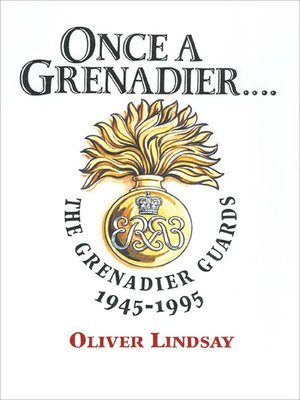 cover image of Once a Grenadier